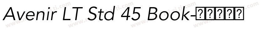 Avenir LT Std 45 Book字体转换